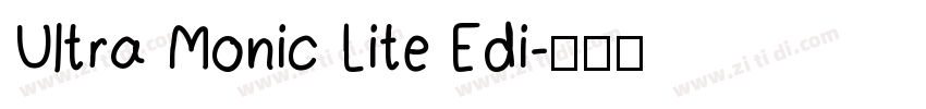 Ultra Monic Lite Edi字体转换
